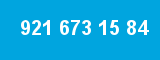 921 673 15 84